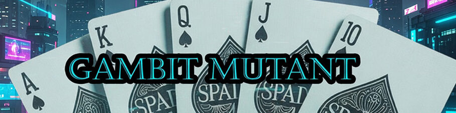 Gambit Mutant